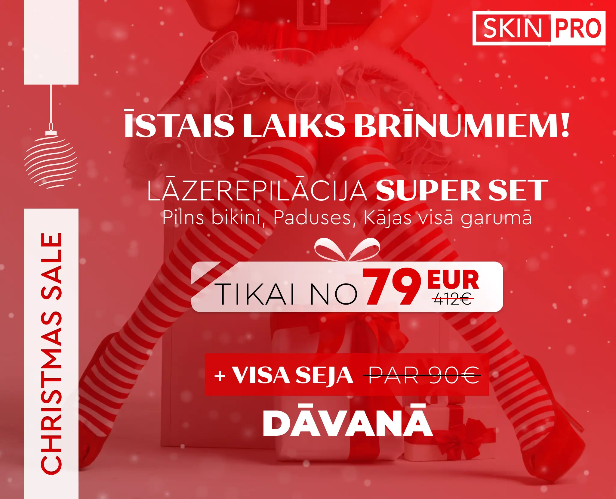 Lāzerepilācijas Super Set piedāvajums